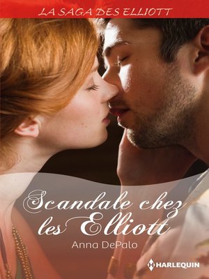 cover image of Scandale chez les Elliott (Saga)